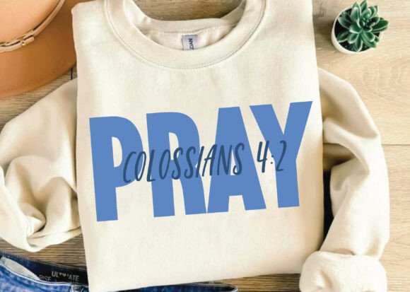 Pray Colossians 4:2 Embroidery Design Review for Real Projects